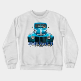 1946 Ford F1 Pickup Truck Crewneck Sweatshirt